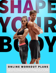 Shape your body with the "Getting Back on Track - Bodyweight Only" online workout plan focused on self-love and fitness by the brand name "SELF-LOVE AND FITNESS".